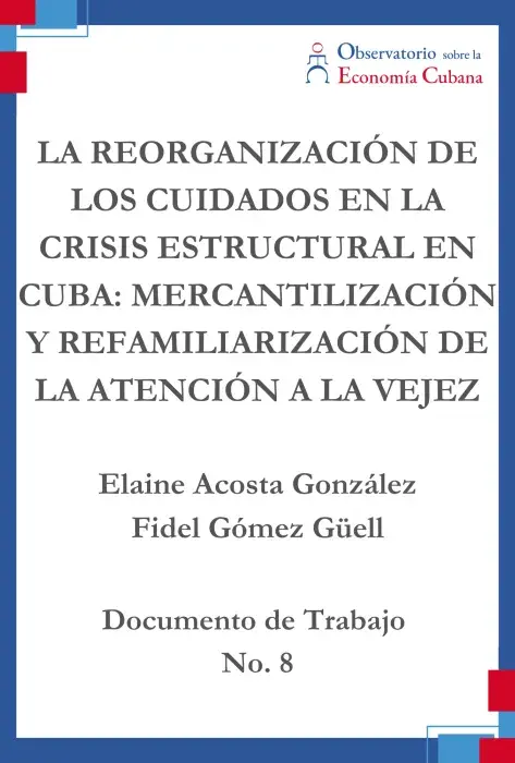 Portada La reorganización de los cuidados en la crisis estructural en Cuba