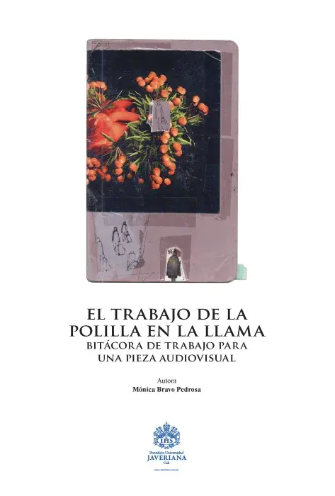 Portada El trabajo de la polilla en la llama